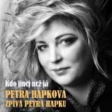 Warner Music Hapková zpívá Hapku - Kdo jinej než já