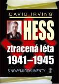 Nae vojsko Hess, ztracen lta 1941-1945