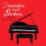 Caroline Depardieu Chante Barbara