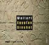 esk rozhlas/Radioservis Waltari: Egypan Sinuhet (MP3-CD)