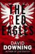 Downing David The Red Eagles