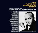 Henderson Fletcher Fletcher Henderson Story: A Study in Frustration (Box 3CD)