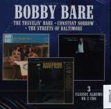 Bare Bobby Travelin' Bare + Constant Sorrow + The Streets Of Baltimore