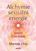 Chia Mantak Alchymie sexuln energie - Liv chi-kung