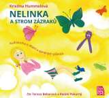 LIKA KLUB Nelinka a strom zzrak - Kniha o ltn a splnnch pnch - CD (te Tereza Bebarov a Radek Pokor