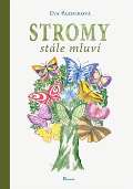 Poznn Stromy stle mluv