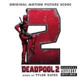 OST Deadpool 2