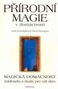Cunningham Scott Prodn magie v domcnosti - Magick domcnost - Zaklnadla a rituly pro v dm