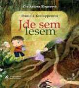 Elsnerová Andrea Krolupperová: Jde sem lesem (MP3-CD)