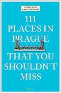 Černý Matěj 111 Places in Prague That You Shouldn't Miss
