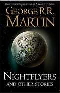 Martin George R.R. Nightflyers and Other Stories