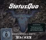 Status Quo Down Down & Dirty At Wacken (CD+DVD)