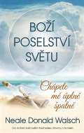 Walsch Neale Donald Boží poselství světu