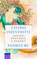 Noxi Vnitn inenrstv - Jognv prvodce k radosti