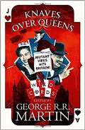 Martin George R.R. Knaves over Queens (Wild cards)