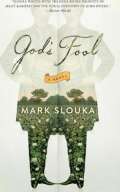 Slouka Mark Gods Fool : A Novel