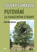 Vkend Toulky umavou - Putovn za pamtnmi stromy