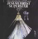 Original Broadway Cast Jesus Christ Superstar