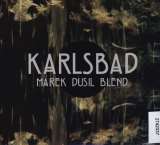 Marek Dusil Blend Karlsbad