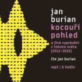 Burian Jan Burian: Kocouří pohled (MP3-CD)