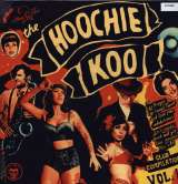 V/A Hoochie Koo, Vol. 1 -10"-