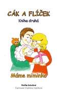 Dobeov Ck a Flek - Mme miminko