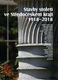 Foibos Stavby stolet ve Stedoeskm kraji 1918 - 2018