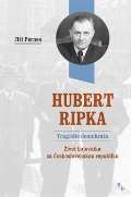 Pernes Ji Hubert Ripka - Tragdie demokrata