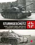 Grada Sturmgeschtz - Tanky, sthae tank, Waffen-SS a jednotky Luftwaffe 1943-45