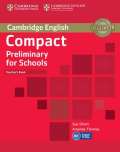 Cambridge University Press Compact Preliminary for Schools: Teachers Book