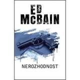 McBain Ed Nerozhodnost