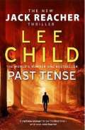 Child Lee Past Tense : (Jack Reacher 23)