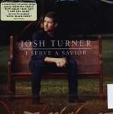 Turner Josh I Serve A Savior