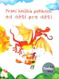 kolektiv autor Prvn knka pohdek od dt pro dti