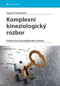 Grada Komplexn kineziologick rozbor - Funkn poruchy pohybovho systmu