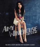 Winehouse Amy Back to Black - The Real Story Behind The Modern Classic