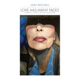 Mitchell Joni Love Has Many Faces: A Quartet, A Ballet, Waiting To Be Danced