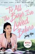 Scholastic To All The Boys Ive Loved Before: FILM TIE IN EDITION