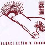 Indies Happy Trails Slunci ležím v rukou