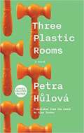 Jantar Publishing Three Plastic Rooms