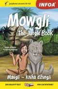 Infoa Maugl - Kniha dungl / Mowgli - The Jungle Book - Zrcadlov etba (A1-A2)