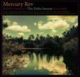 Mercury Rev Bobbie Gentry's The Delta Sweete Revisited