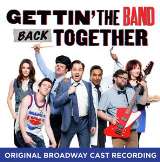 OST Gettin' The Band Back Together (Original Broadway Cast Recording)