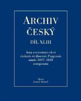 Filosofia Archiv esk XLIII - Acta Correctoris cleri civitatis et diocesis Pragensis annis 14071410 comparat