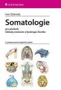 Grada Somatologie pro pedmt Zklady anatomie a fyziologie lovka