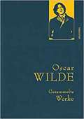 Wilde Oscar Gesammelte Werke: Oscar Wilde