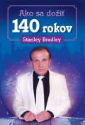 Brána Ako sa dožiť 140 rokov