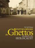 Miron Guy Die Yad Vashem Enzyklopdie der Ghettos whrend des Holocaust