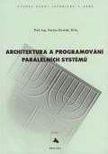 Vutium Architektura a programovn paralelnch systmu