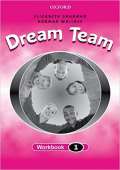 Oxford University Press Dream Team 1 Workbook